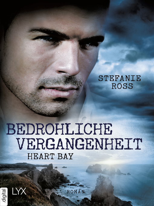 Title details for Heart Bay--Bedrohliche Vergangenheit by Stefanie Ross - Available